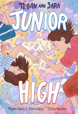 Tegan and Sara Junior High Book Cover
